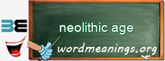WordMeaning blackboard for neolithic age